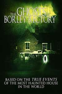 The Ghosts of Borley Rectory - Poster