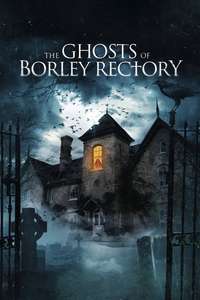 The Ghosts of Borley Rectory - Poster