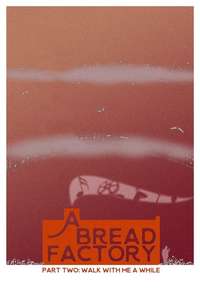 A Bread Factory Part Two: Walk with Me a While - Poster