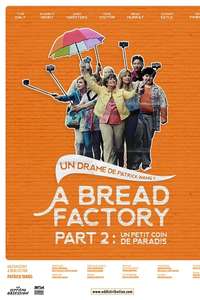 A Bread Factory Part Two: Walk with Me a While - Poster