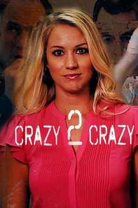 Crazy 2 Crazy - Poster