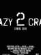 Crazy 2 Crazy