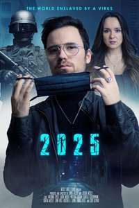2025 - The World enslaved by a Virus - Posters
