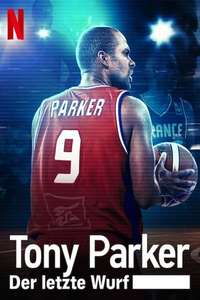 Tony Parker: The Final Shot - Posters