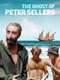 The Ghost of Peter Sellers