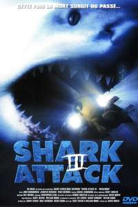 Shark Attack 3: Megalodon - Posters