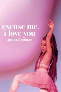 ariana grande: excuse me  i love you - Poster