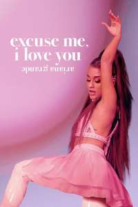 ariana grande: excuse me  i love you - Poster