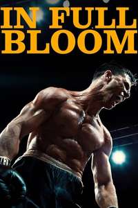 In Full Bloom - Poster