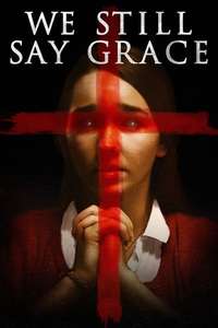 We Still Say Grace - Poster