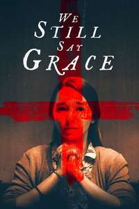 We Still Say Grace - Poster