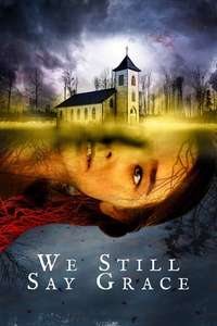 We Still Say Grace - Poster