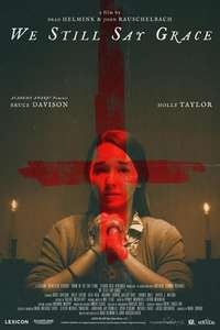 We Still Say Grace - Poster