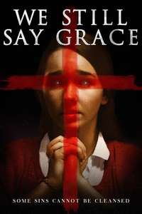 We Still Say Grace - Poster