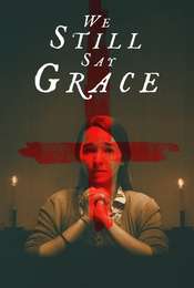 We Still Say Grace