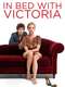 In Bed with Victoria