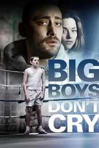 Big Boys Don’t Cry - Posters
