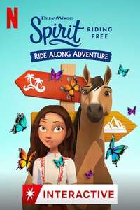 Spirit Riding Free: Ride Along Adventure - Poster