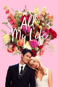 All My Life - Poster