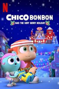Chico Bon Bon and the Very Berry Holiday - Poster