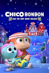 Chico Bon Bon and the Very Berry Holiday - Poster