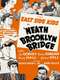 'Neath Brooklyn Bridge