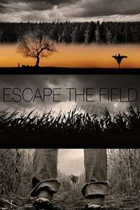 Escape The Field - Poster
