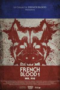 French Blood 1 - Mr. Pig - Poster