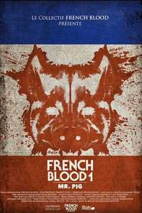 French Blood 1 - Mr. Pig - Poster