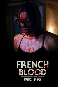 French Blood 1 - Mr. Pig - Poster