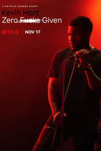Kevin Hart: Zero F**ks Given - Poster