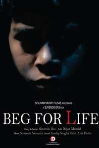 Beg for Life - Poster