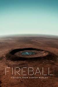 Fireball: Visitors From Darker Worlds - Poster