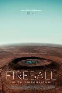Fireball: Visitors From Darker Worlds - Poster