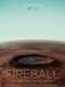 Fireball: Visitors From Darker Worlds