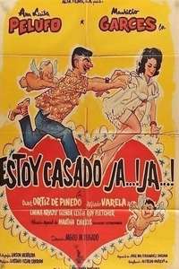 Estoy casado  ja  ja - Poster