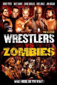 Pro Wrestlers vs Zombies - Poster