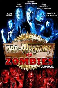 Pro Wrestlers vs Zombies - Poster