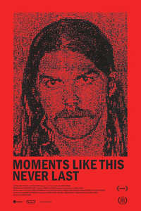 Moments Like This Never Last - Poster
