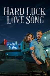 Hard Luck Love Song - Poster