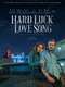 Hard Luck Love Song