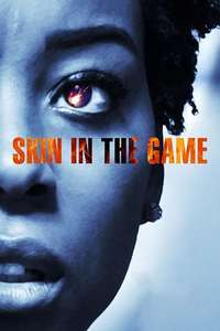 Skin in the Game - Poster