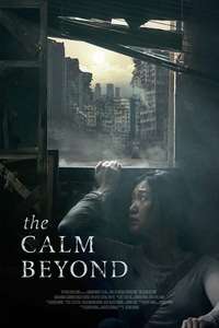 The Calm Beyond - Poster