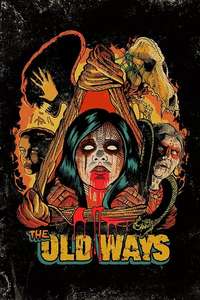 The Old Ways - Poster