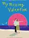 My Missing Valentine