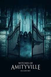 Witches of Amityville Academy
