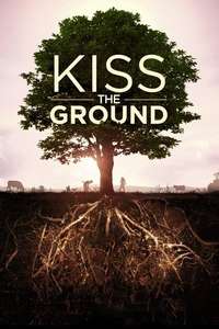 Kiss the Ground - Posters