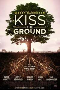 Kiss the Ground - Posters
