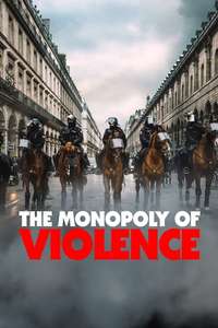 The Monopoly of Violence - Poster