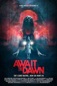 Await the Dawn - Posters